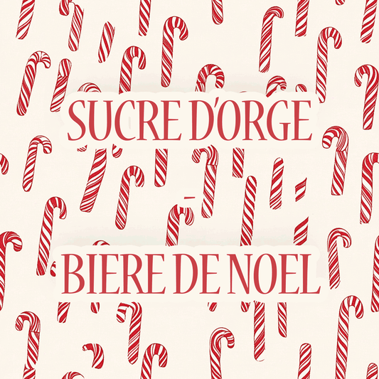 Recette de Bière de Noël - "Sucre d'Orge"